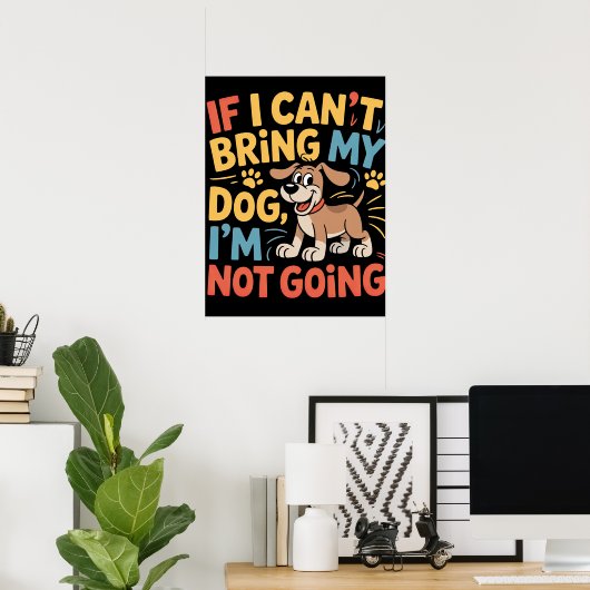 Mijn hond is mijn reisregel poster (Thuiskantoor)