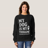 Mijn hond is mijn therapeut trui (Voorkant volledig)