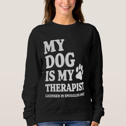 Mijn hond is mijn therapeut trui (Voorkant)