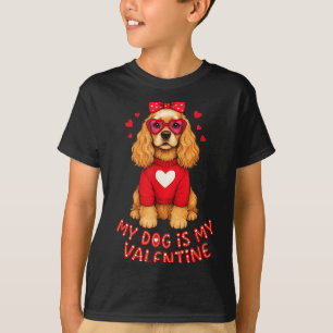 Mijn hond is mijn Valentijn Amerikaanse Er Spaniel T-shirt