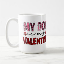 Mijn hond is mijn Valentijn Beker