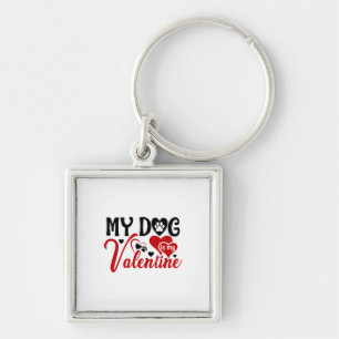 Mijn hond is mijn Valentijn. Sleutelhanger