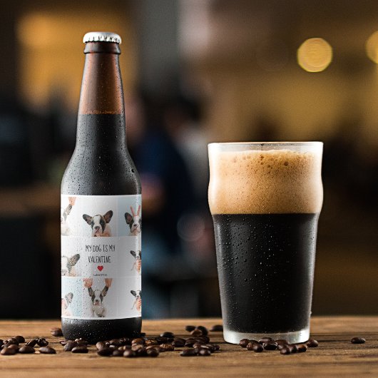 Mijn hond is mijn Valentijn | Twee foto's van hond Bier Etiket