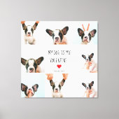 Mijn hond is mijn Valentijn | Twee foto's van hond Canvas Afdruk (Voorkant)