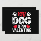 Mijn hond is mijn Valentijnsdag grappige huisdiere Kaart (Voorkant / Achterkant)