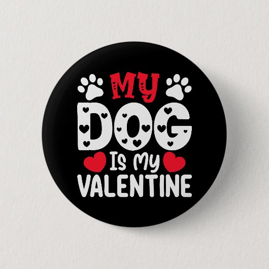 Mijn hond is mijn Valentijnsdag grappige huisdiere Ronde Button 5,7 Cm (Voorkant)