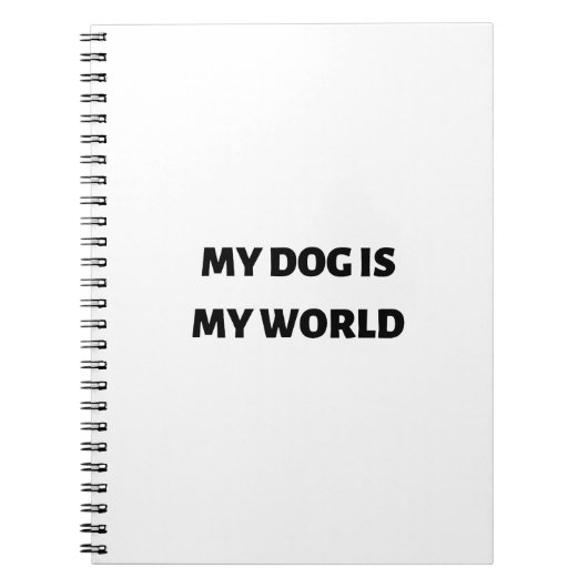 Mijn hond is mijn wereld notitieboek (Voorkant)
