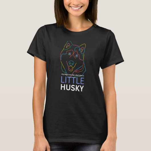 Mijn hond is niet dik, ze is gewoon een beetje hus t-shirt (Voorkant)