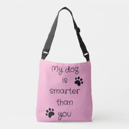 Mijn hond is slimmer crossbody tas
