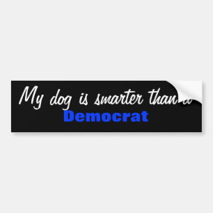 Mijn hond is slimmer dan een democratische bumpers bumpersticker
