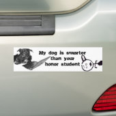 Mijn hond is slimmer dan je eerling student bumpersticker (Op auto)