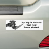Mijn hond is slimmer dan je eerling student bumpersticker (Op auto)