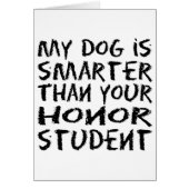 Mijn hond is slimmer dan je eerling student grappi (Voorkant)