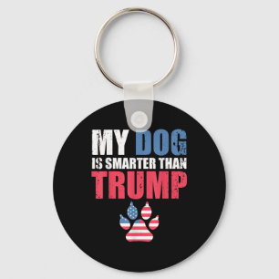 Mijn hond is slimmer dan je President trump grappi Sleutelhanger