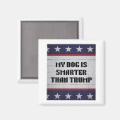 Mijn hond is slimmer dan Trump Magneet (Voorkant / Achterkant)