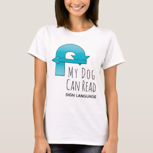 Mijn hond kan gebarentaal lezen Rally T-shirt