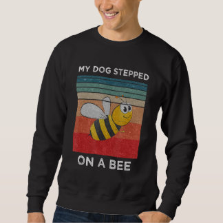 Mijn hond stapte op een bij voor mannen  hond trui