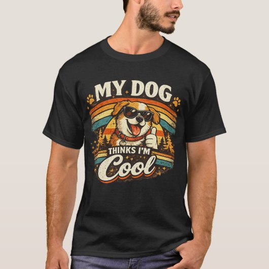 Mijn hond vindt me cool retro honden kunst t-shirt (Voorkant)