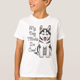 Mijn hond vindt me cool Siberische Husky-hond ontw T-shirt