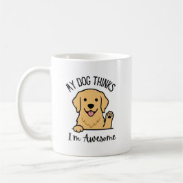 Mijn hond vindt me een geweldige mok