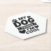 Mijn hond vindt mij cool kartonnen onderzetters (Schuin)