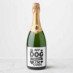 Mijn hond vindt mij cool sparkling wijnetiket