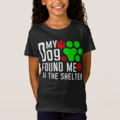 Mijn hond vond me in het asiel Hondenliefhebbers g T-shirt (Voorkant)