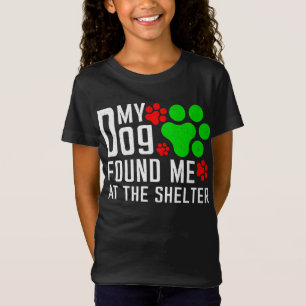Mijn hond vond me in het asiel Hondenliefhebbers g T-shirt