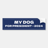 Mijn hond voor President 2024 Grappige Verkiezing Bumpersticker (Voorkant)