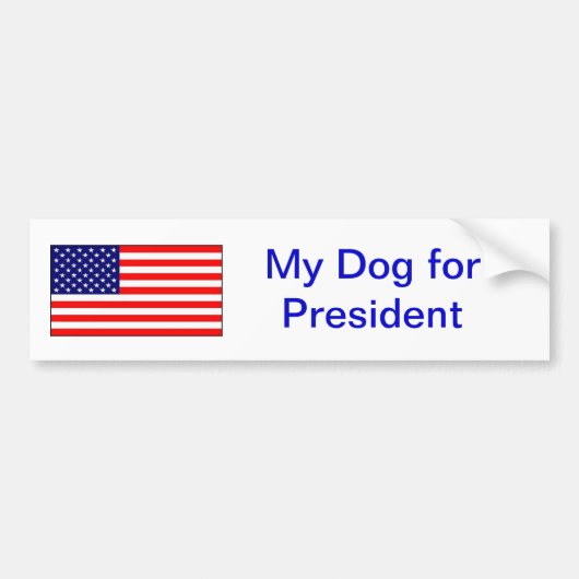 "Mijn hond voor president." Bumpersticker (Voorkant)