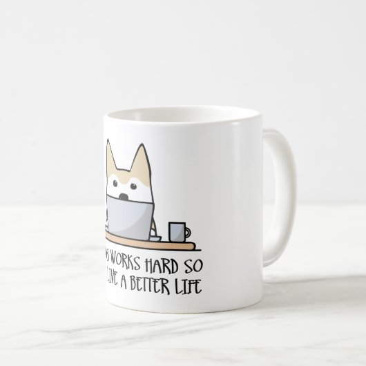 Mijn hond werkt hard koffiemok (Voorkant rechts)