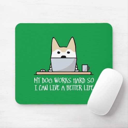 Mijn hond werkt hard muismat (Met muis)