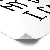 Mijn hond werkt hard poster (Hoek)