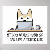 Mijn hond werkt hard poster (Voorkant)