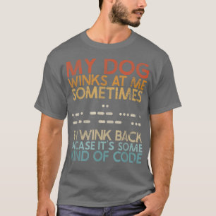 Mijn hond wint bij me shirt, Hondenliefhebber T-sh T-shirt