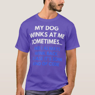 Mijn hond wint me soms grappige hond Lover - 1 T-shirt