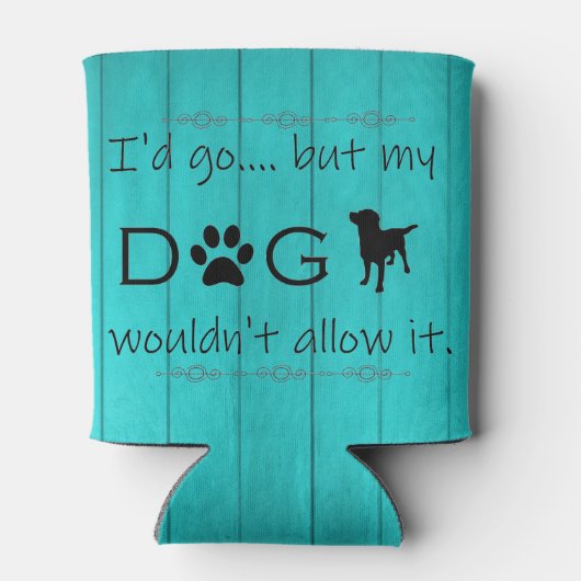 Mijn hond zou het geen koeler toestaan - Blauwgroe (Achterkant)