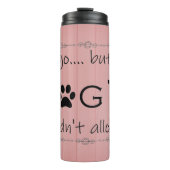 Mijn hond zou het geen thermische trommel toestaan thermosbeker (Voorkant)