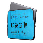 Mijn hond zou het laptophoes niet toestaan - blauw laptop sleeve (Voorkant Links)