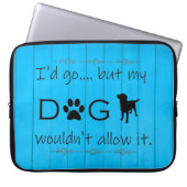 Mijn hond zou het laptophoes niet toestaan - blauw laptop sleeve (Voorkant)