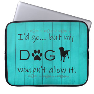 Mijn hond zou het laptophoes niet toestaan - Blauw Laptop Sleeve