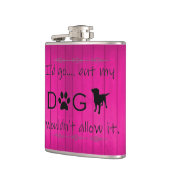 Mijn hond zou het niet laten flesje - magenta heupfles (Links)