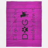 Mijn hond zou het niet toestaan, Paars. Fleece Deken (Voorkant)