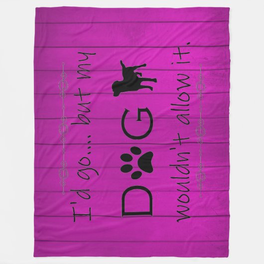 Mijn hond zou het niet toestaan, Paars. Fleece Deken (Voorkant)