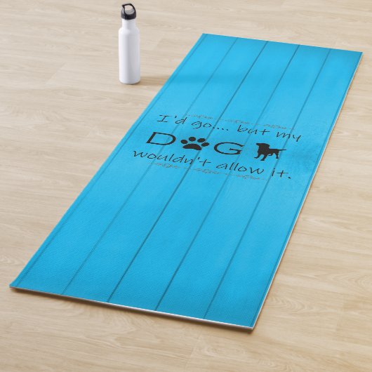 Mijn hond zou het niet toestaan Yoga Mat - Blauw (In situ)