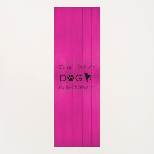 Mijn hond zou het niet toestaan Yoga Mat - Magenta (Voorkant)