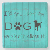 Mijn hond zou het Onderzetter niet toestaan - Blau (Voorkant)