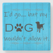 Mijn hond zou het Onderzetter niet toestaan - blau (Voorkant)