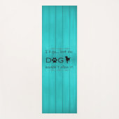 Mijn hond zou het Yoga Mat niet toestaan - Blauwgr (Voorkant)