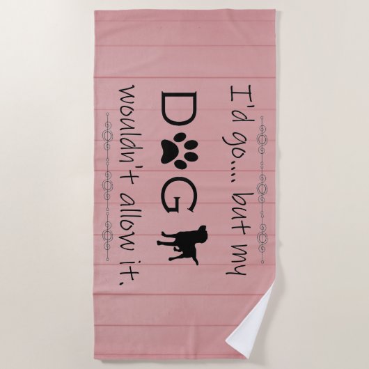 Mijn hond zou niet toestaan dat het een handdoek w (Voorkant)